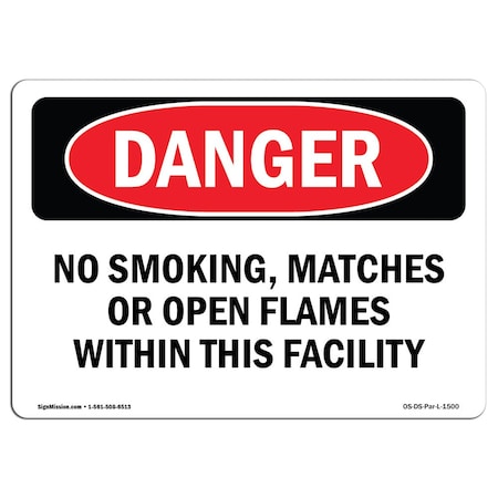 Signmission OSHA Danger Sign, 12" Height, 18" Width, Aluminum, No Smoking Matches Or Open Flames, Landscape OS-DS-A-1218-L-1500